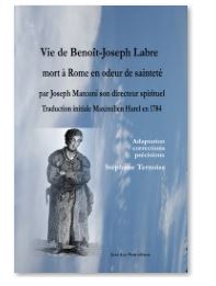 Vie Benot-Joseph Labre mort  Rome en odeur de saintet par Joseph Marconi